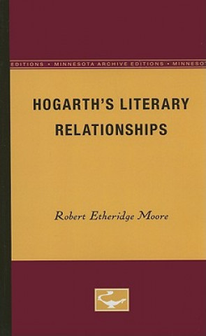 Carte Hogarth's Literary Relationships Robert Etheridge Moore