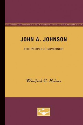 Kniha John A. Johnson Winifred G. Helmes