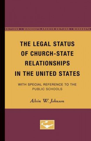 Carte Legal Status of Church-State Relationships in the United States Alvin Johnson