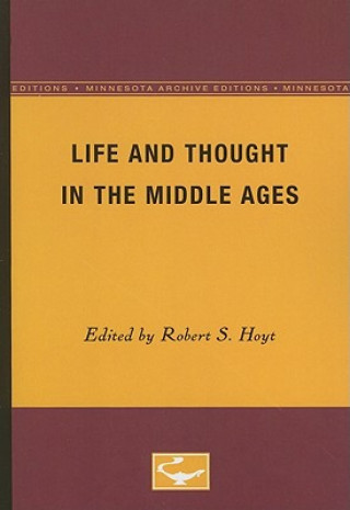 Könyv Life and Thought in the Middle Ages 