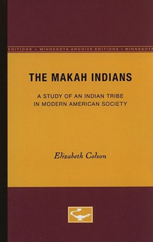 Libro Makah Indians Elizabeth Colson