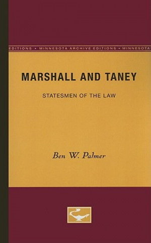 Carte Marshall and Taney Ben W. Palmer