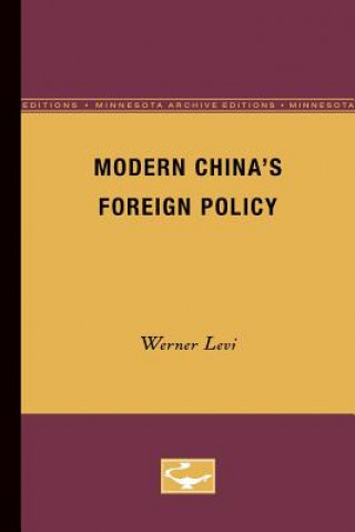 Carte Modern China's Foreign Policy Werner Levi
