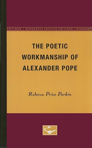 Kniha Poetic Workmanship of Alexander Pope Rebecca Price Parkin