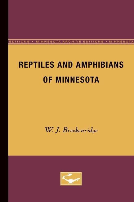 Carte Reptiles and Amphibians of Minnesota W.J. Breckenridge