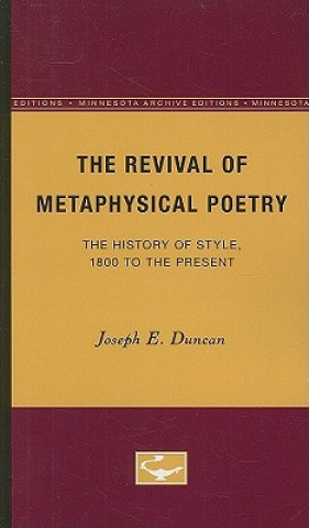 Kniha Revival of Metaphysical Poetry Joseph E. Duncan