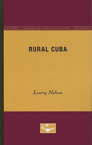 Książka Rural Cuba Lowry Nelson