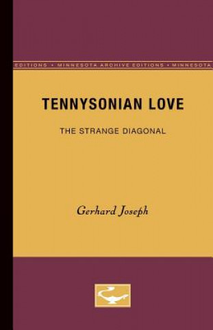 Kniha Tennysonian Love Gerhard Joseph