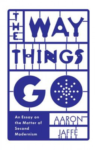 Libro Way Things Go Aaron Jaffe