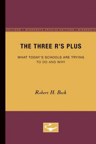 Kniha Three R's Plus Robert H. Beck