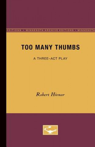 Kniha Too Many Thumbs Robert Hivnor