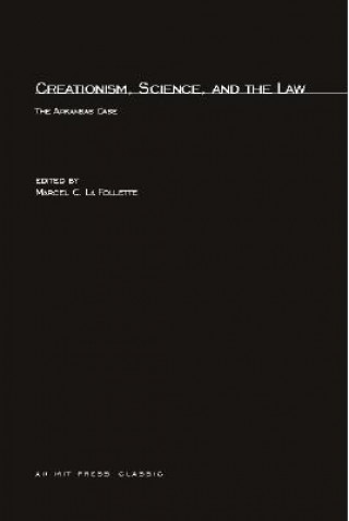 Carte Creationism, Science and the Law Marcel Chotkowski La Follette