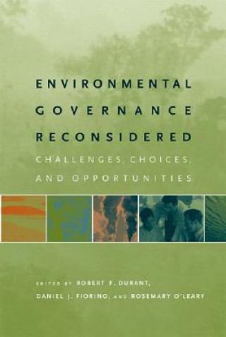 Kniha Environmental Governance Reconsidered Robert F. Durant
