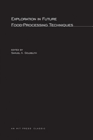 Livro Exploration in Future Food-Processing Techniques Leo Friedman