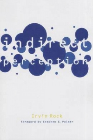 Knjiga Indirect Perception Irvin Rock