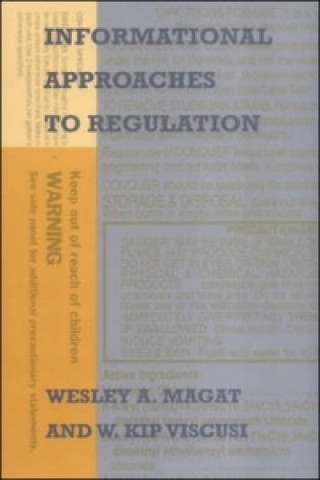 Book Informational Approaches to Regulation W. Kip Viscusi