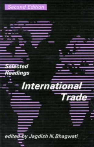 Kniha International Trade Jagdish N. Bhagwati