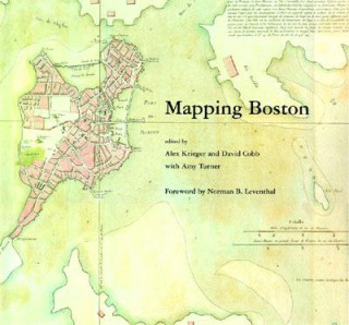 Boek Mapping Boston Alex Krieger