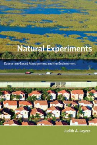 Книга Natural Experiments Judith A. Layzer