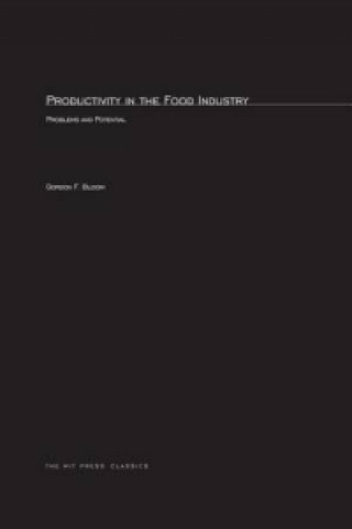 Książka Productivity in the Food Industry Gordon F. Bloom