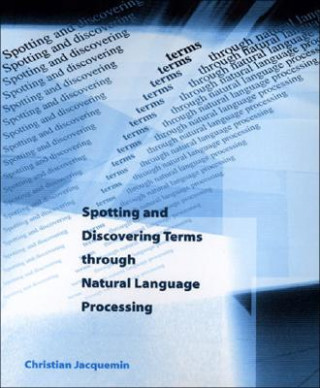 Book Spotting and Discovering Terms through Natural Language Processing Christian Jacquemin