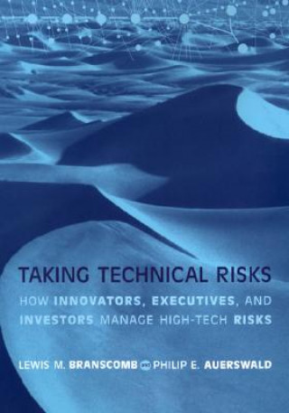 Knjiga Taking Technical Risks Philip E. Auerswald