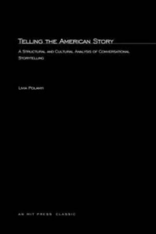 Knjiga Telling the American Story Livia Polanyi