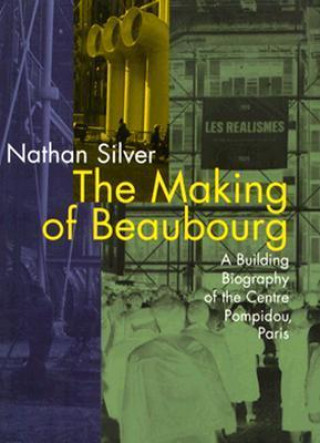 Kniha Making of Beaubourg Nathan Silver