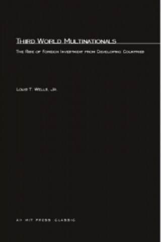 Könyv Third World Multinationals Louis T. Wells