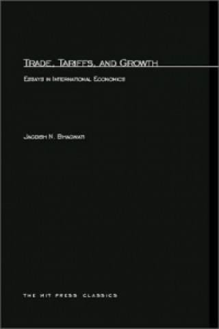 Книга Trade, Tariffs, and Growth Jagdish N. Bhagwati