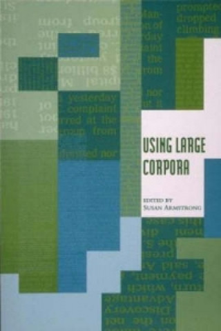 Knjiga Using Large Corpora Susan Armstrong