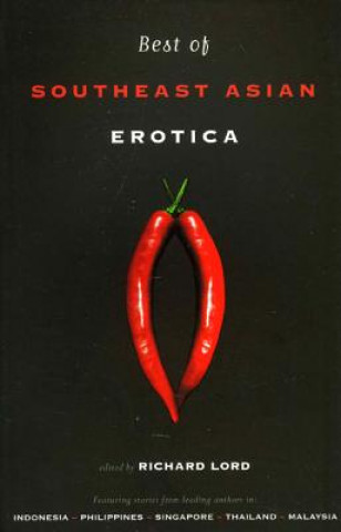 Kniha Best of Southeast Asian Erotica RICHARD LORD