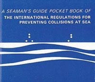 Kniha Pocket Book of the International Regulations for Preventing Collisions at Sea 