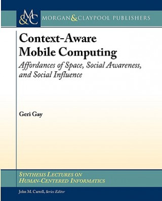 Książka Context-Aware Mobile Computing Geri Gay