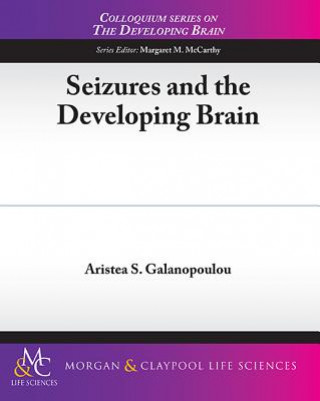 Boek Seizures and the Developing Brain ARISTE GALANOPOULOU