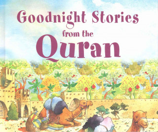 Carte Goodnight Stories from the Quran Saniyasnain Khan