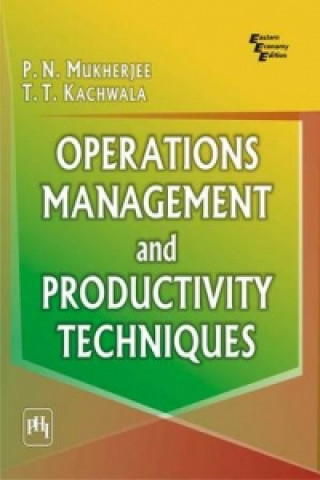 Carte Operations Management and Productivity Techniques T.T. Kachwala