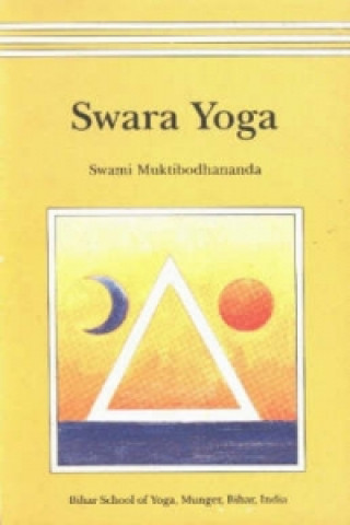 Kniha Swara Yoga Swami Muktibodhananda