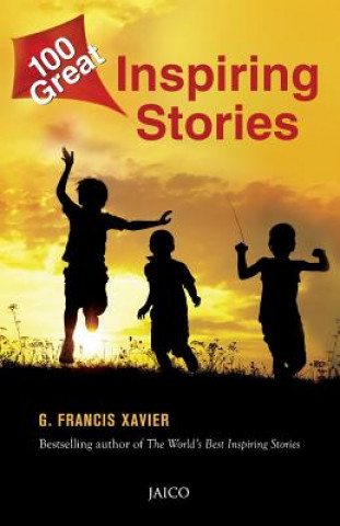 Könyv 100 Great Inspiring Stories Dr. G. Francis Xavier