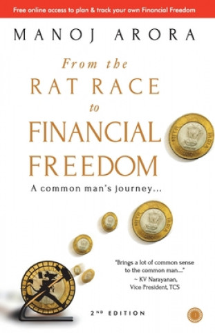 Książka From the Rat Race to Financial Freedom Manoj Arora