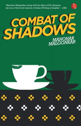 Kniha Combat of Shadows Manohar Malgonkar