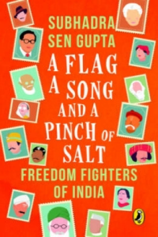 Książka Flag, A Song And A Pinch Of Salt Subhadra Sen Gupta