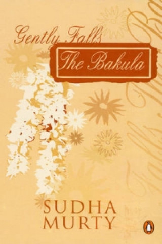 Книга Gently Falls The Bakula Sudha Murty