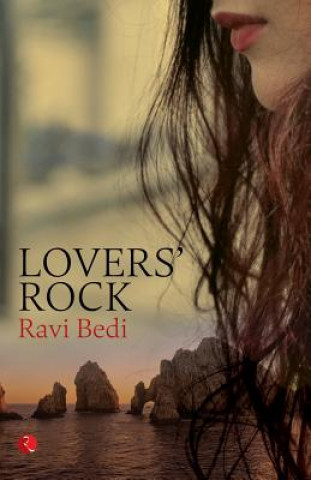Knjiga Lover's Rock Ravi Bedi