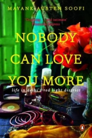 Kniha Nobody Can Love You More Mayank Austen Soofi