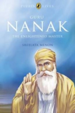 Kniha Puffin Lives: Guru Nanak Sreelatha Menon