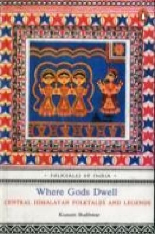 Buch Where Gods Dwell : Kusum Budhwar