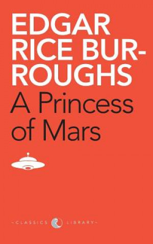 Kniha Princess of Mars Edgar Rice Burroughs