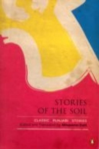 Kniha Stories Of The Soil Nirupama Dutt