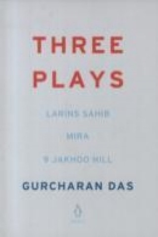 Carte Three Plays Gurcharan Das